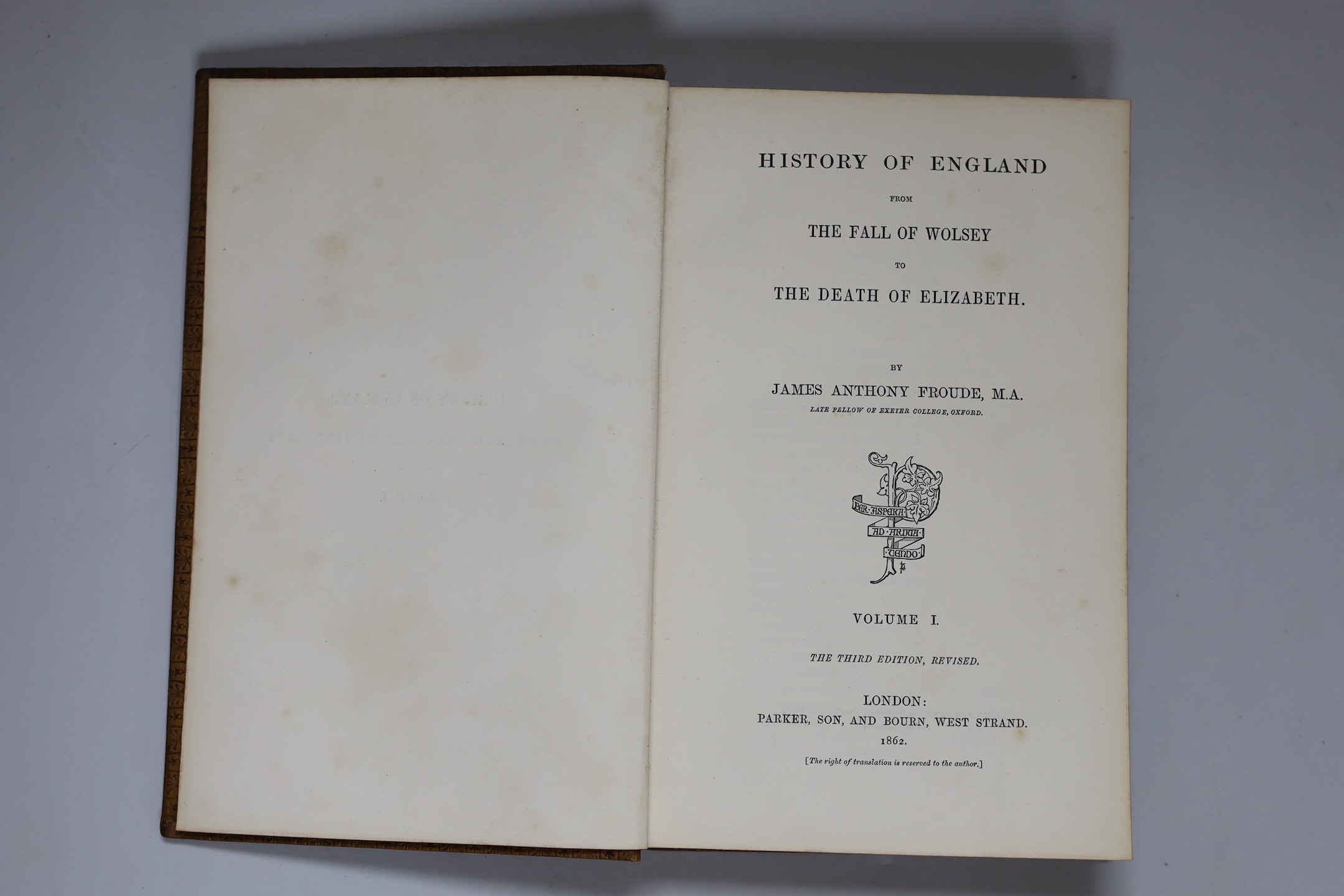 Froude, James Anthony - History of England, 3rd edition, 10 vols, 8vo, calf, Parker, Son and Born, London, 1862